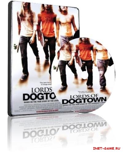   / Lords of Dogtown (2005) DVDRip
