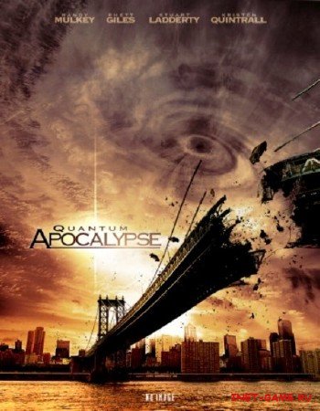   / Quantum Apocalypse (2010/DVDRip/700Mb)