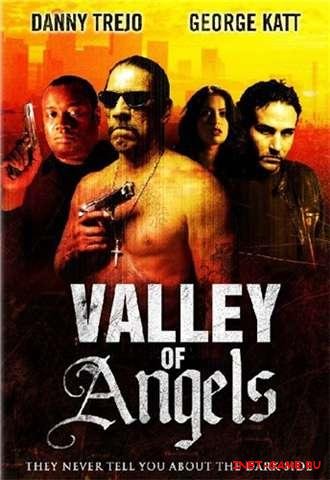   / Valley of Angels (2008) DVDRip/1400Mb