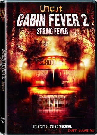  2:   / Cabin Fever 2: Spring Fever (2009/DVDRip)