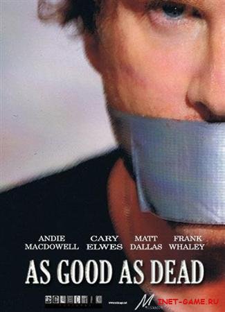  ,   / As Good as Dead (2010) DVDRip